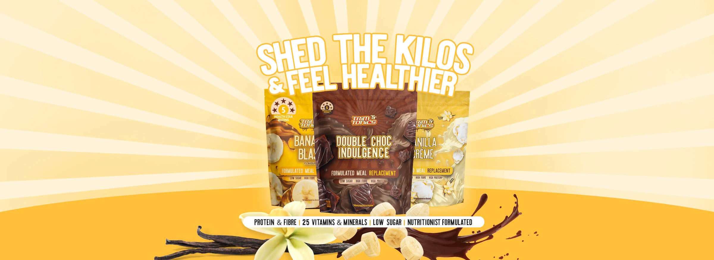 Shed the Kilos & Feel Healthier - Protein & Fibre, 25 Vitamins & Minerals, Low in Sugar, Nutritionist Formulated.